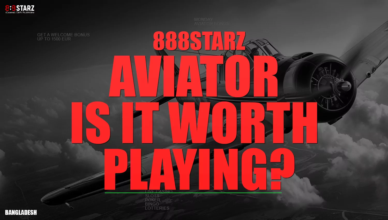 Advantages of Playing Aviator at 888starz for Users in Bangladesh