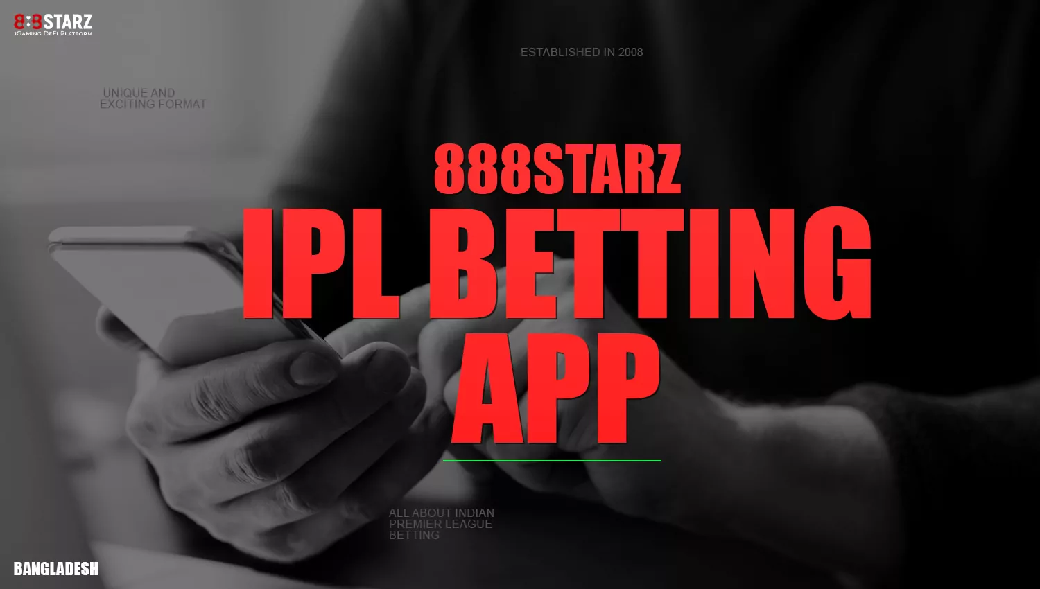 The 888starz mobile application for IPL betting in Bangladesh
