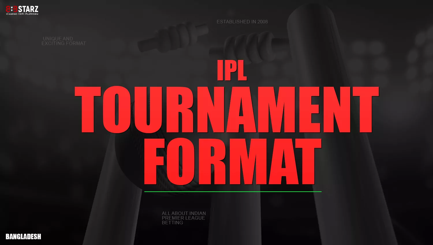 IPL Tournament Structure: Betting Opportunities at 888starz