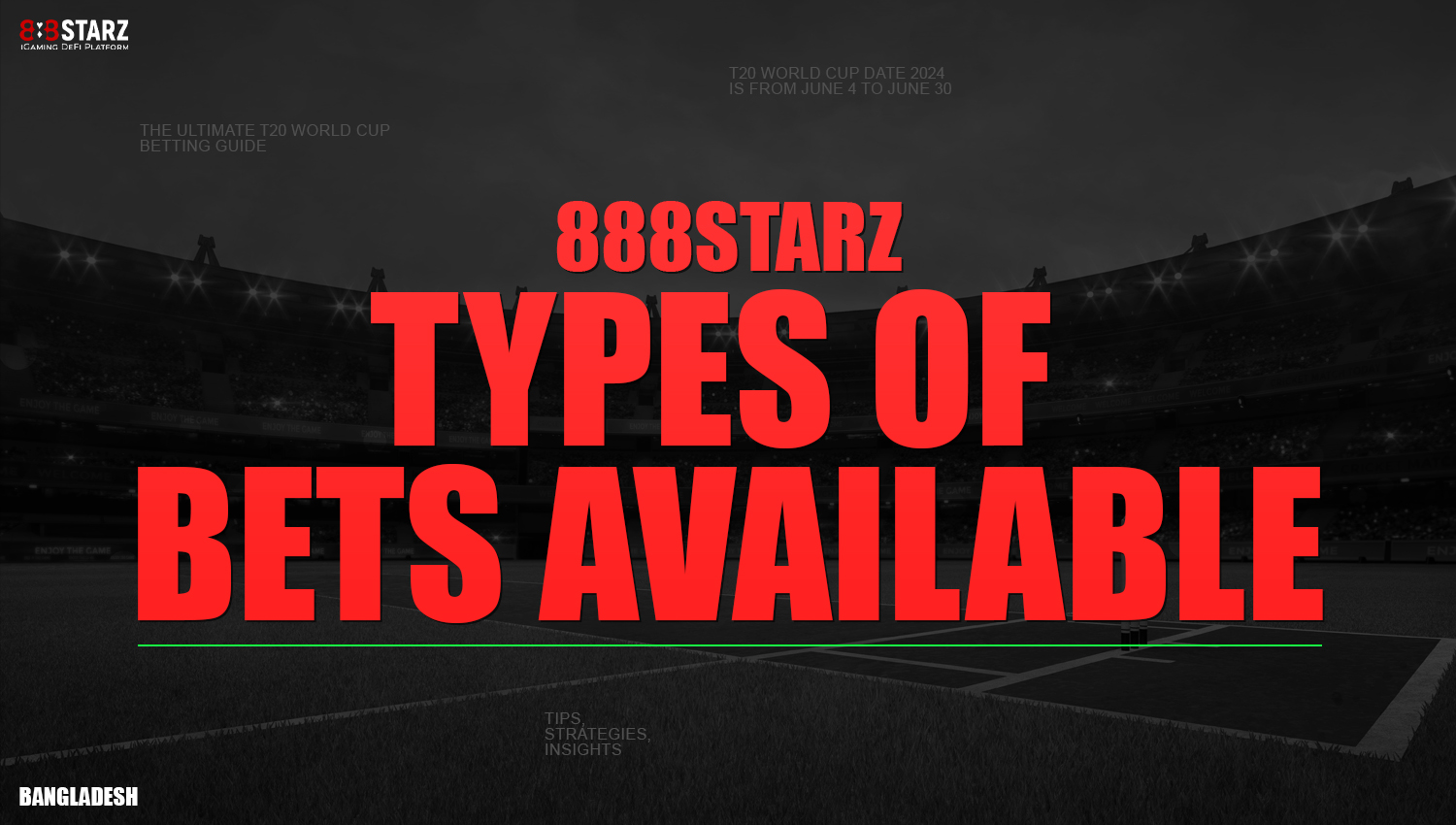 Various betting options offered to users on 888starz Bangladesh bookmaker's site