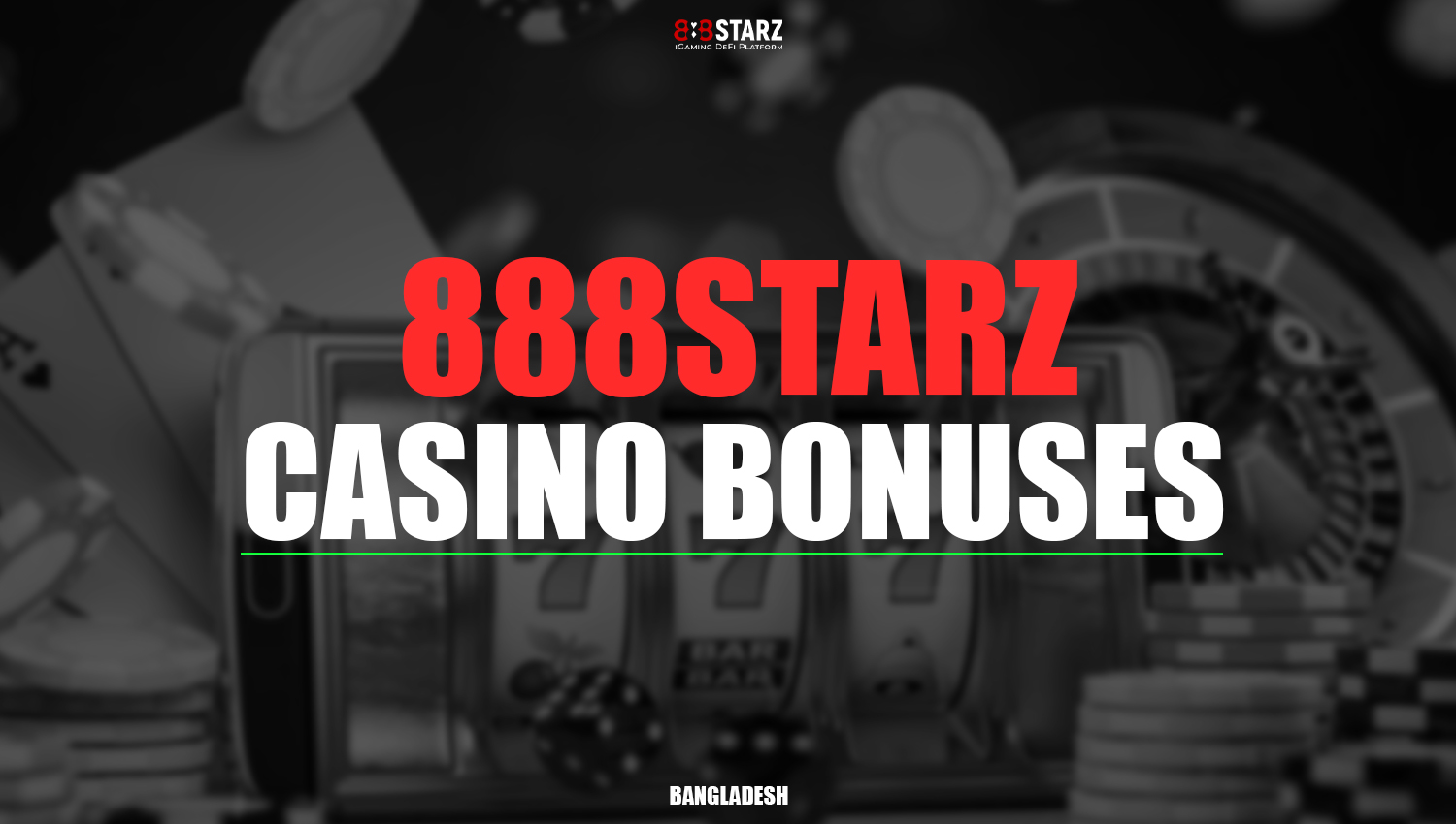 Bonuses available for casino games on the 888Starz platform.