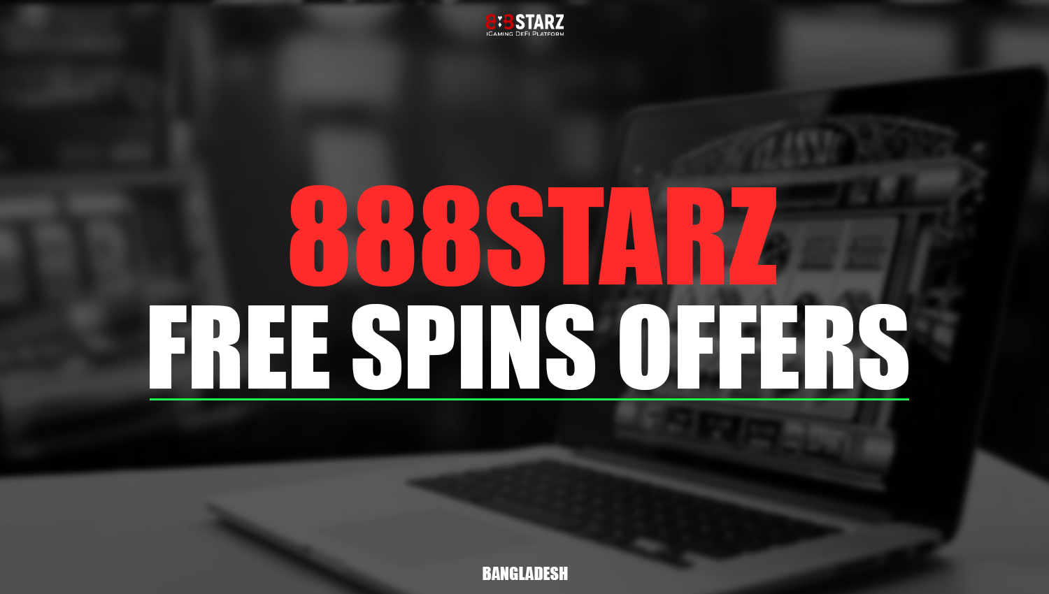 Introducing the free spin offers from 888Starz Bangladesh.
